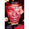 The Wicked Rex of the West