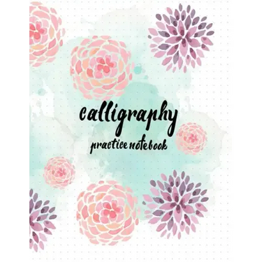 Calligraphy Practice NoteBook: Hand Lettering: Calligraphy Workbook: Watercolor Flower purple: (Training, Exercises and Practice: Lettering calligrap