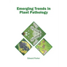 Emerging Trends in Plant Pathology