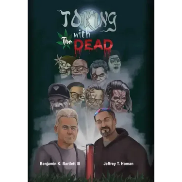 Toking with the Dead