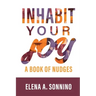 Inhabit Your Joy: A Book of Nudges