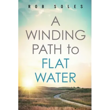 A Winding Path to Flat Water