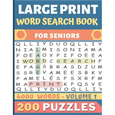 Large Print Word Search Book: Over 200 puzzles for seniors in Large print - 20 words per page to search - 4000 words - Volume 1