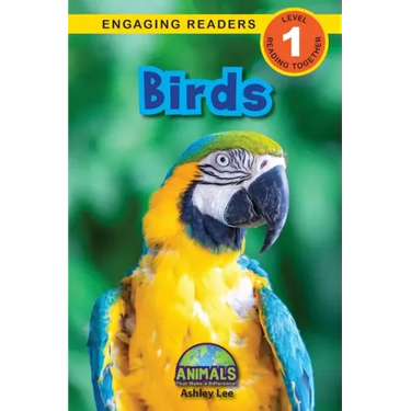 Birds: Animals That Make a Difference! (Engaging Readers, Level 1)
