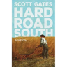 Hard Road South