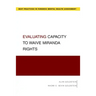 Evaluating Capacity to Waive Miranda Rights