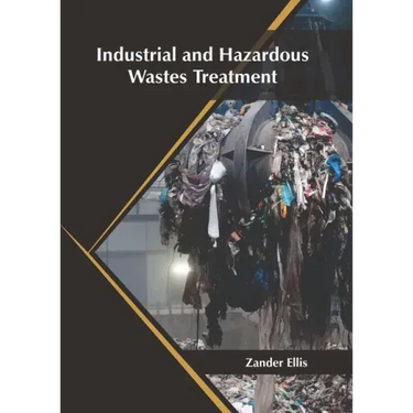 Industrial and Hazardous Wastes Treatment