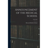 Announcement of the Medical School; 1922-1923
