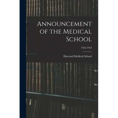 Announcement of the Medical School; 1922-1923