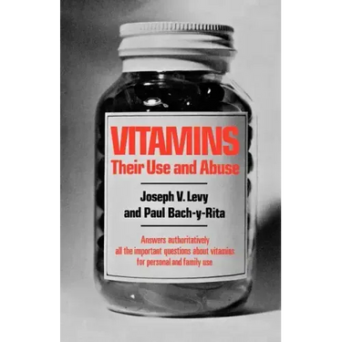 Vitamins: Their Use and Abuse