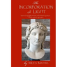 The Incorporation of Light