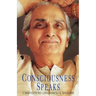 Consciousness Speaks