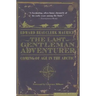 The Last Gentleman Adventurer: Coming of Age in the Arctic