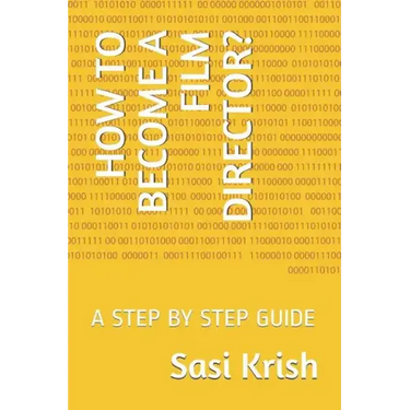 How to Become a Film Director?: A Step by Step Guide