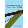 Revision Guide for Mrcpsych Paper a
