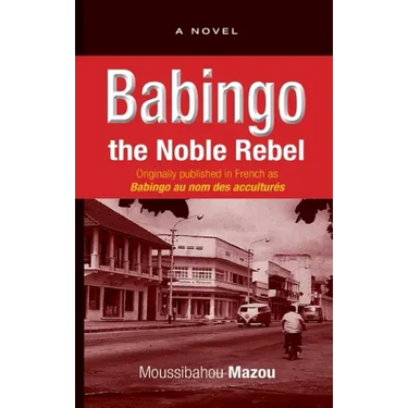 Babingo: The Noble Rebel