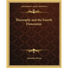 Theosophy and the Fourth Dimension