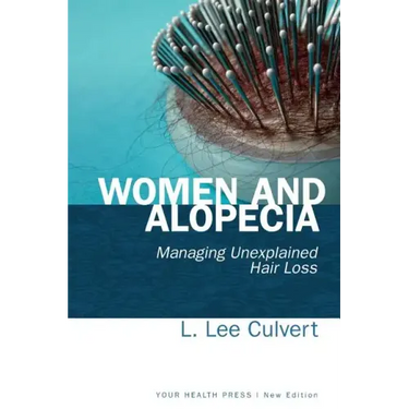 Women and Alopecia: Managing Unexplained Hair Loss