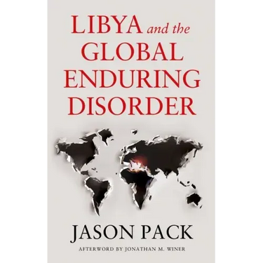 Libya and the Global Enduring Disorder