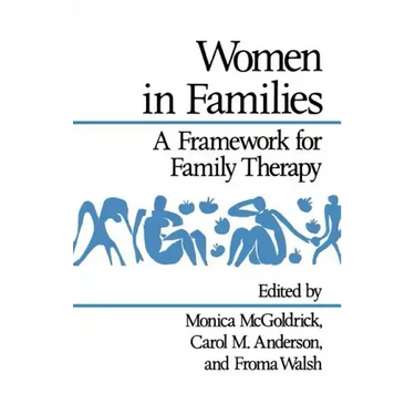 Women in Families: A Framework for Family Therapy