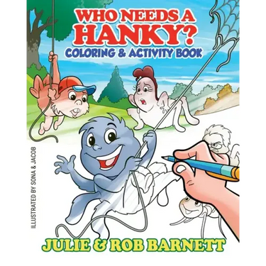 Who Needs a Hanky Coloring and Activity Book