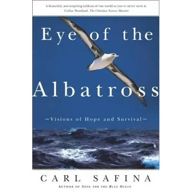 Eye of the Albatross: Visions of Hope and Survival