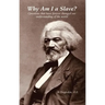 Why Am I a Slave? Questions that have forever changed our understanding of the world