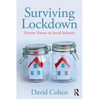 Surviving Lockdown: Human Nature in Social Isolation