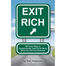 Exit Rich: 58 Proven Ways to Systematically Cash Out For More When You Sell Your Business