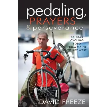 Pedaling, Prayers and Perseverence