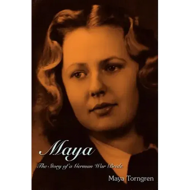 Maya: The Story of a German War Bride