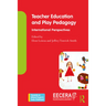 Teacher Education and Play Pedagogy: International Perspectives