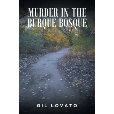 Murder in the Burque Bosque