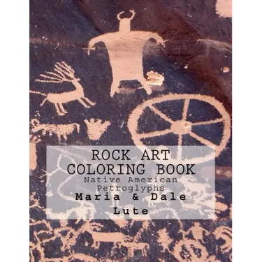 Rock Art Coloring Book: Native American Petroglyphs