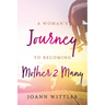 A Woman's Journey to Becoming a Mother 2 Many