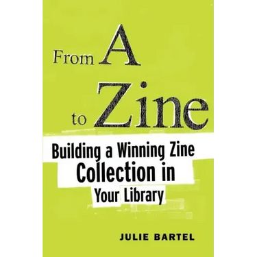 From A to Zine