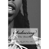 Seducing The Hustle: The Hustle