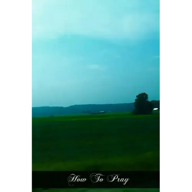 How To Pray