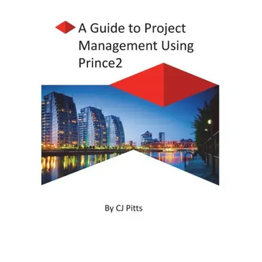 Prince2 - A Guide to Project Management