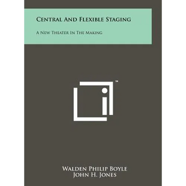 Central And Flexible Staging: A New Theater In The Making