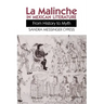 La Malinche in Mexican Literature: From History to Myth