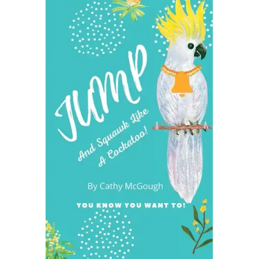 Jump and Squawk Like a Cockatoo!