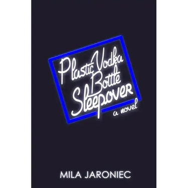 Plastic Vodka Bottle Sleepover