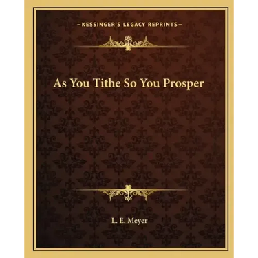 As You Tithe So You Prosper