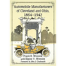Automobile Manufacturers of Cleveland and Ohio, 1864-1942