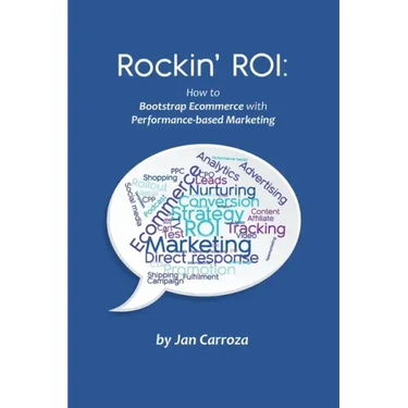 Rockin' ROI: How to Bootstrap Ecommerce with Performance-based Marketing