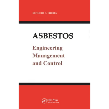 Asbestos: Engineering, Management and Control