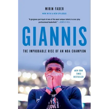 Giannis: The Improbable Rise of an NBA Champion