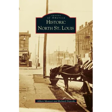 Historic North St. Louis