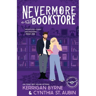 Nevermore Bookstore: A Hot, Kink-Positive, Morally Gray, Grumpy-Sunshine Romcom